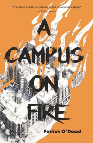 A Campus on Fire