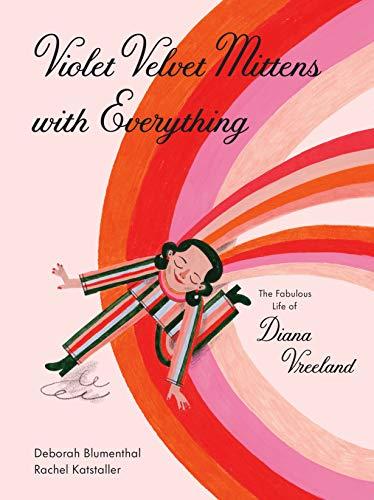 Violet Velvet Mittens With Everything: The Fabulous Life of Diana Vreeland