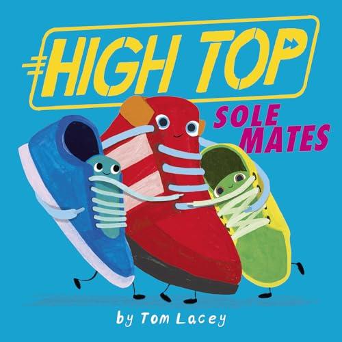 Sole Mates (High Top, Bk. 2)