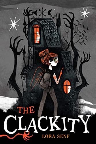 The Clackity (Blight Harbor, Bk. 1)
