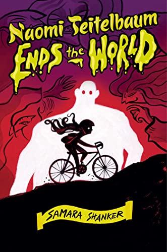 Naomi Teitelbaum Ends the World (Golems and Goblins)