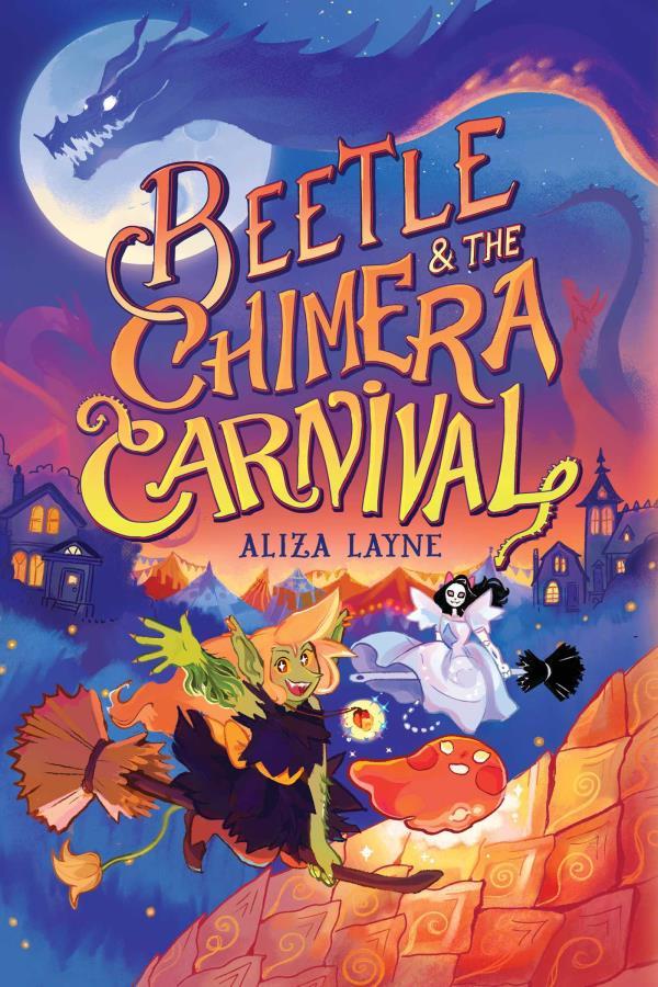 Beetle & the Chimera Carnival (The Beetle Books, Volume 2)