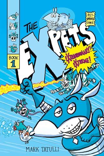 The eXpets (Volume 1)