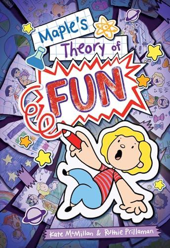 Maple's Theory of Fun (Maple, Bk. 1)