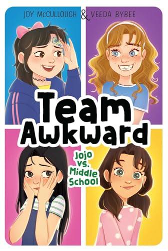 Jojo vs. Middle School (Team Awkward, Bk. 1)