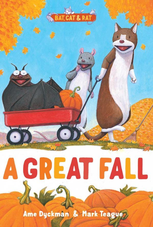 A Great Fall: Three-And-A-Half Stories (Bat, Cat & Rat)