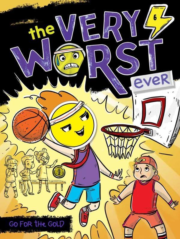 Go for the Gold (The Very Worst Ever, Bk. 6)