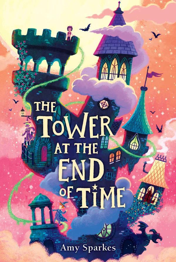 The Tower at the End of Time (The House at the Edge of Magic, Bk. 2)