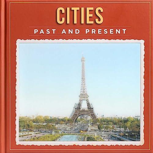 Cities: Past and Present
