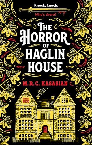 The Horror of Haglin House (The Violet Thorn Mysteries, Bk. 1)