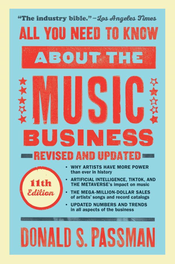 All You Need to Know About the Music Business (11 Edition)