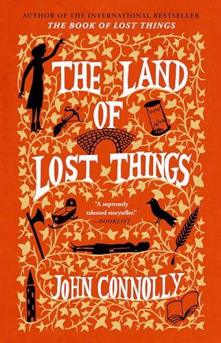 The Land of Lost Things (The Book of Lost Things, Bk. 2)