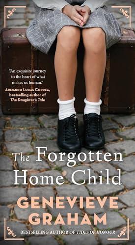 The Forgotten Home Child