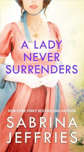 A Lady Never Surrenders (The Hellions of Halstead Hall, Bk. 5)