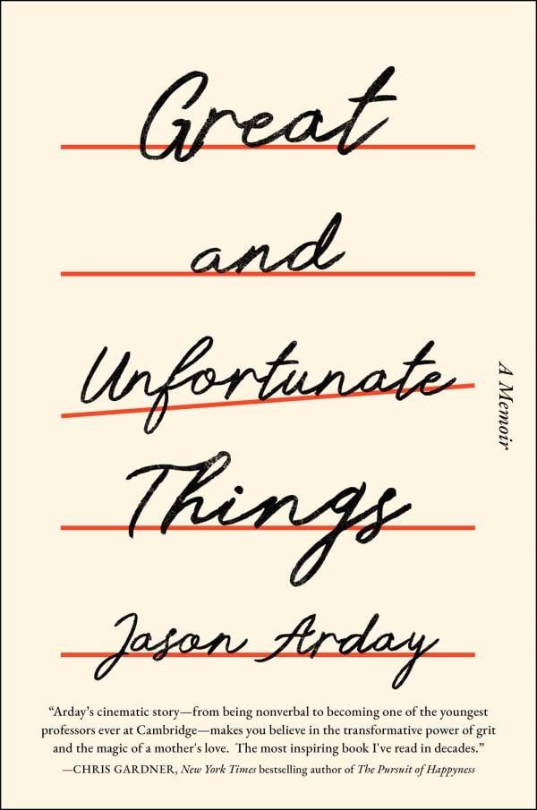 Great and Unfortunate Things: A Memoir