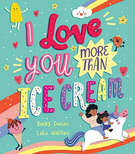 I Love You More Than Ice Cream