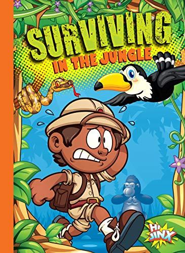 Surviving in the Jungle (Survival Guides You Didn't Know You Needed)