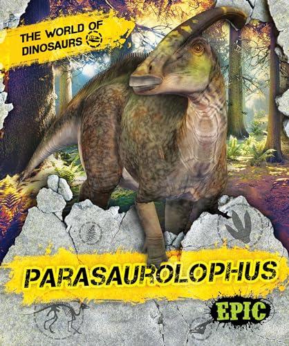 Parasaurolophus (The World of Dinosaurs)
