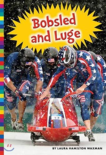 Bobsled and Luge (Winter Olympic Sports)