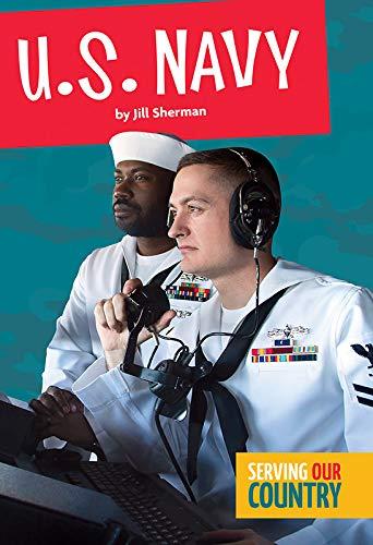 U.S. Navy (Serving Our Country)