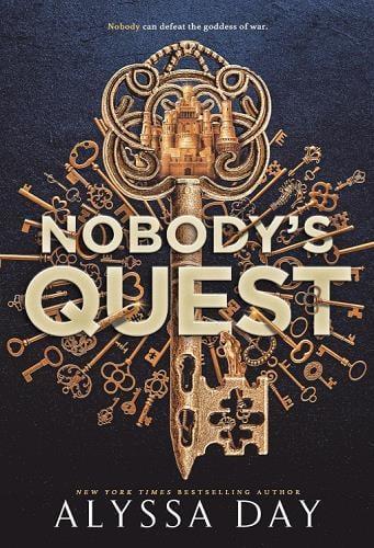 Nobody's Quest (The Nobody Chronicles, Bk. 1)