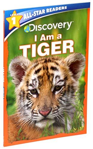 I Am a Tiger (Discovery, All-Star Readers, Level 1)