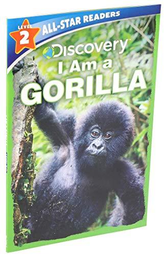 I Am a Gorilla (Discovery, All-Star Readers, Level 2)