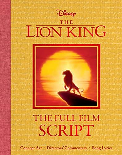 The Full Film Script (Disney The Lion King)