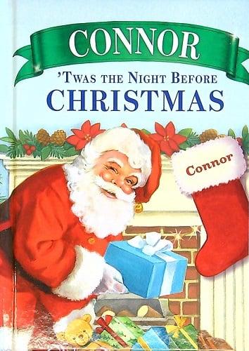 Connor 'Twas the Night Before Christmas