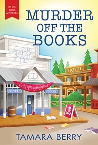Murder Off the Books (By the Book Mysteries, Bk. 3)