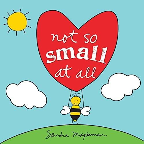 Not So Small at All (All About You Encouragement Books)