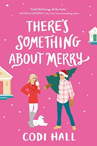 There's Something About Merry (Mistletoe Romance, Bk. 2)