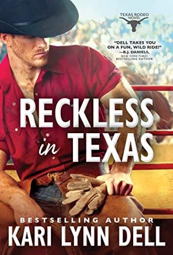 Reckless in Texas (Texas Rodeo, Bk. 1)