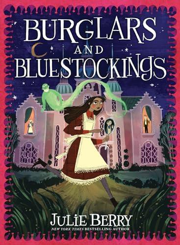 Burglars and Bluestockings (Wishes and Wellingtons, Bk. 3)