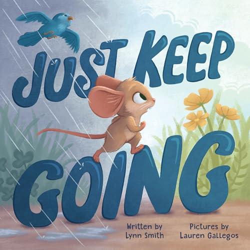 Just Keep Going