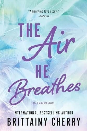 The Air He Breathes (Elements, Bk. 1)