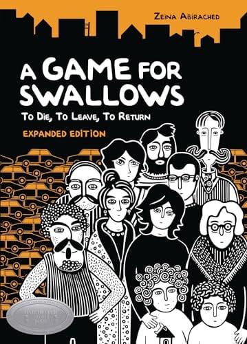 A Game for Swallows: To Die, to Leave, to Return (Expanded Edition)
