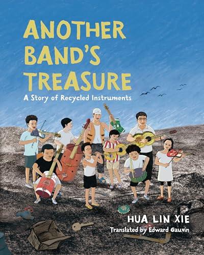 Another Band's Treasure: A Story of Recycled Instruments