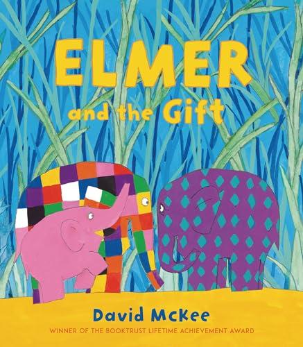 Elmer and the Gift (Elmer)