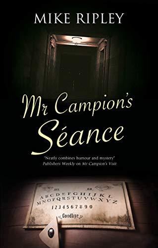 Mr Campion's Seance (Albert Campion Mystery, Bk. 7)