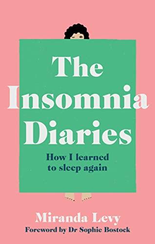 The Insomnia Diaries: How I Learned to Sleep Again