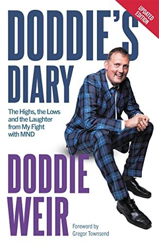 Doddie's Diary: The Highs, the Lows and the Laughter From My Fight With MND