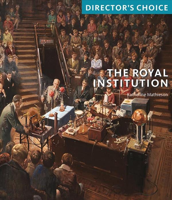 The Royal Institution (Director's Choice)