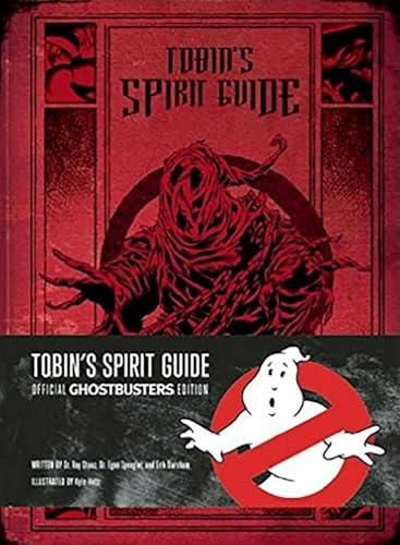 Tobin's Spirit Guide (Official Ghostbusters Edition)