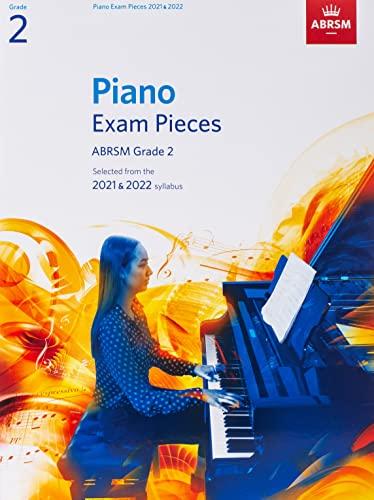 Piano Exam Pieces: Selected From the  2021 & 2022 Syllabus (ABRSM, Grade 2)