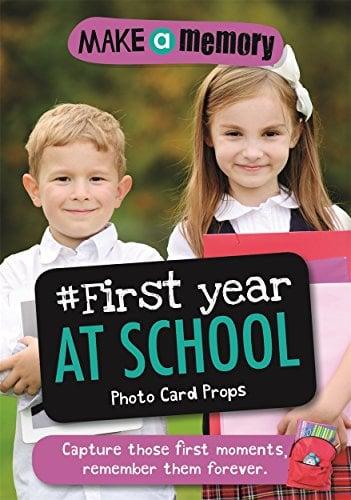 #First Year at School Photo Card Props: Capture Those First Moments, Remember Them Forever (Make a Memory)