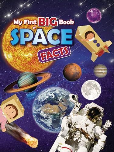 My First Big Book of Space Facts (My First Big Book Of...)