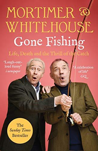 Mortimer & Whitehous: Gone Fishing