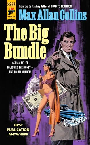 The Big Bundle (Nathan Heller, Bk. 18)