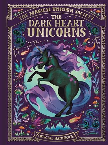 The Dark Heart Unicorns (The Magical Unicorn Society, Bk. 6)